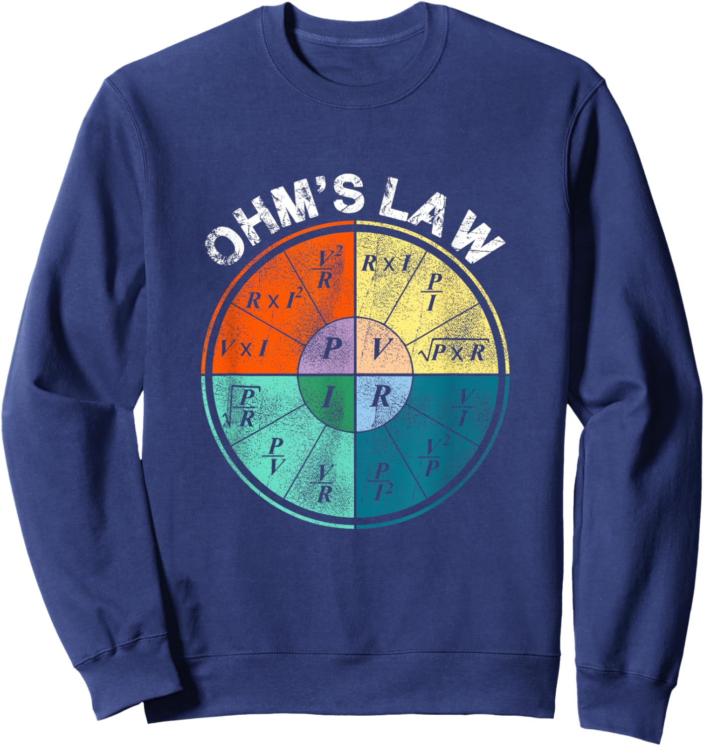 Ohm's Law Current Resistance Power Voltage Pie Chart Design Sweatshirt - Sweatshirt | Navy