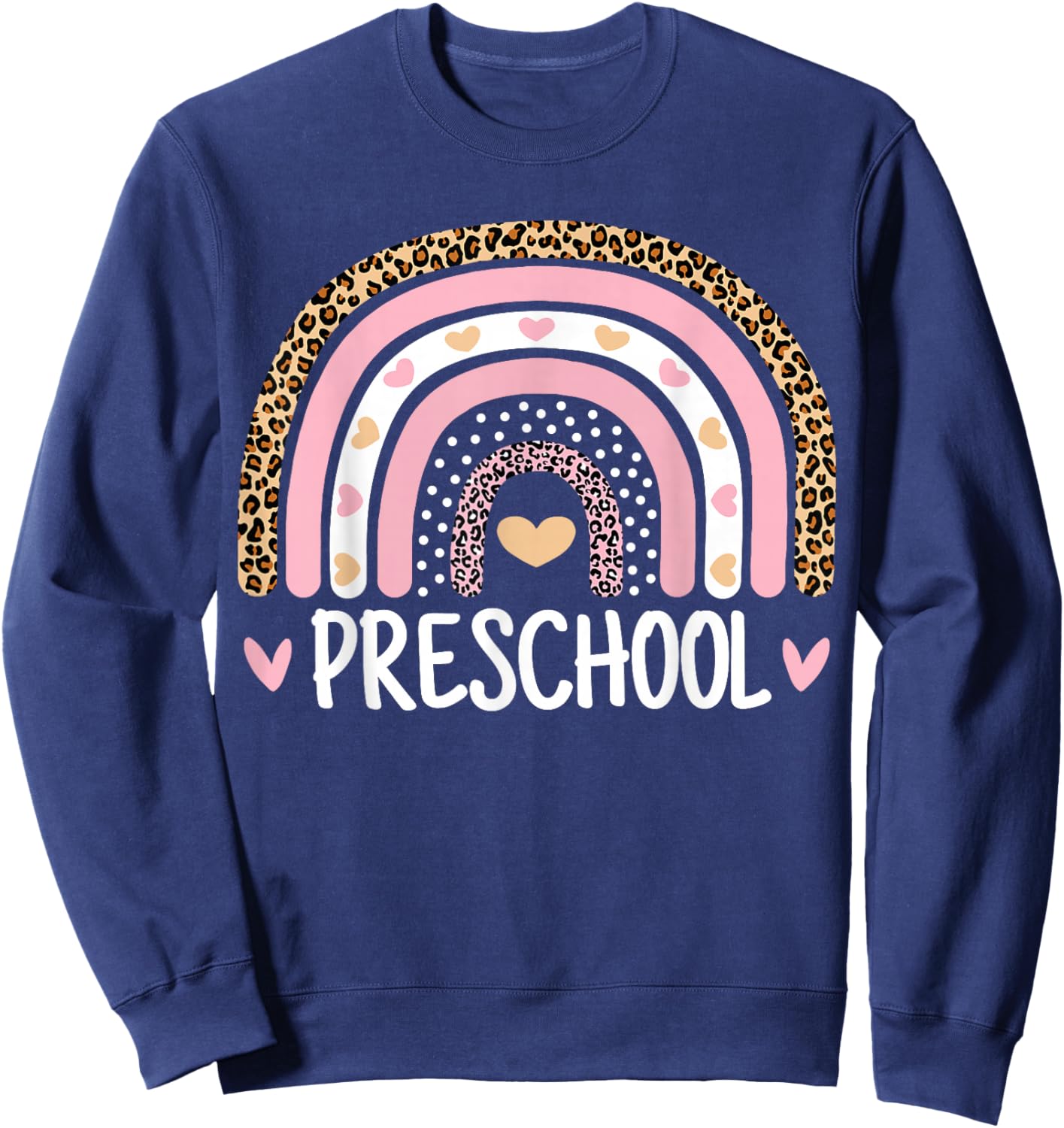 Leopard Rainbow Preschool Teacher Funny Back to School Kids Sweatshirt - Sweatshirt | Navy