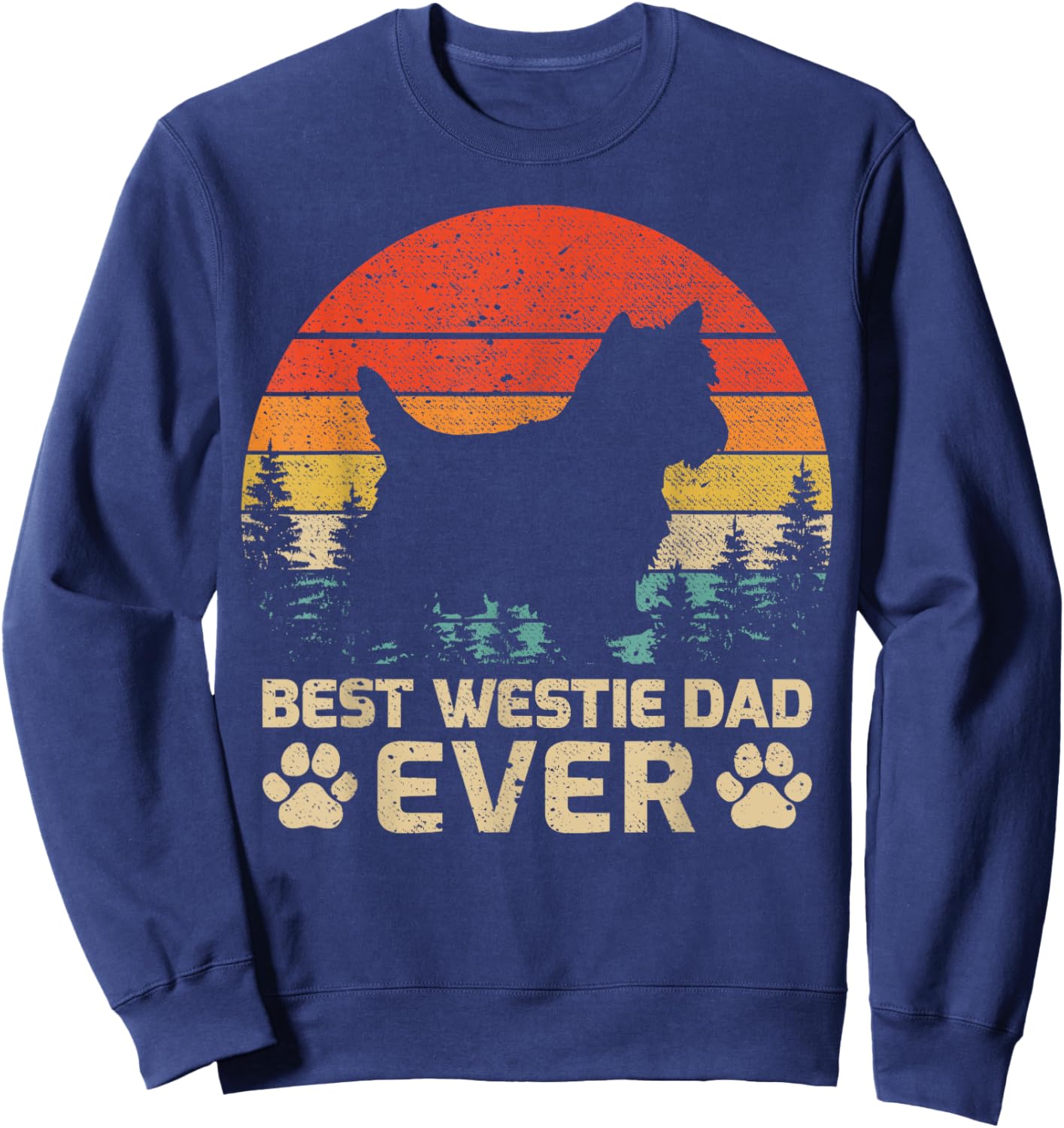 Retro Vintage Best Westie Dad Ever Father's Day Sweatshirt - Sweatshirt | Navy