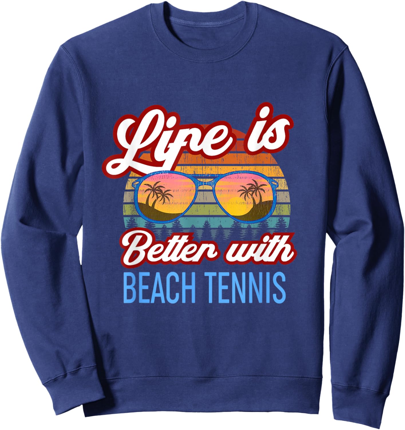 Retro Sunset Slogan / Life is Better With Beach Tennis! Women Kids Sweatshirt - Sweatshirt | Navy