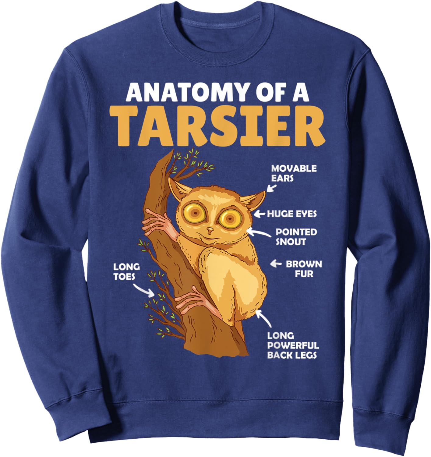 Cute Tarsier Anatomy Of A Tarsier Explanation Sweatshirt - Sweatshirt | Navy