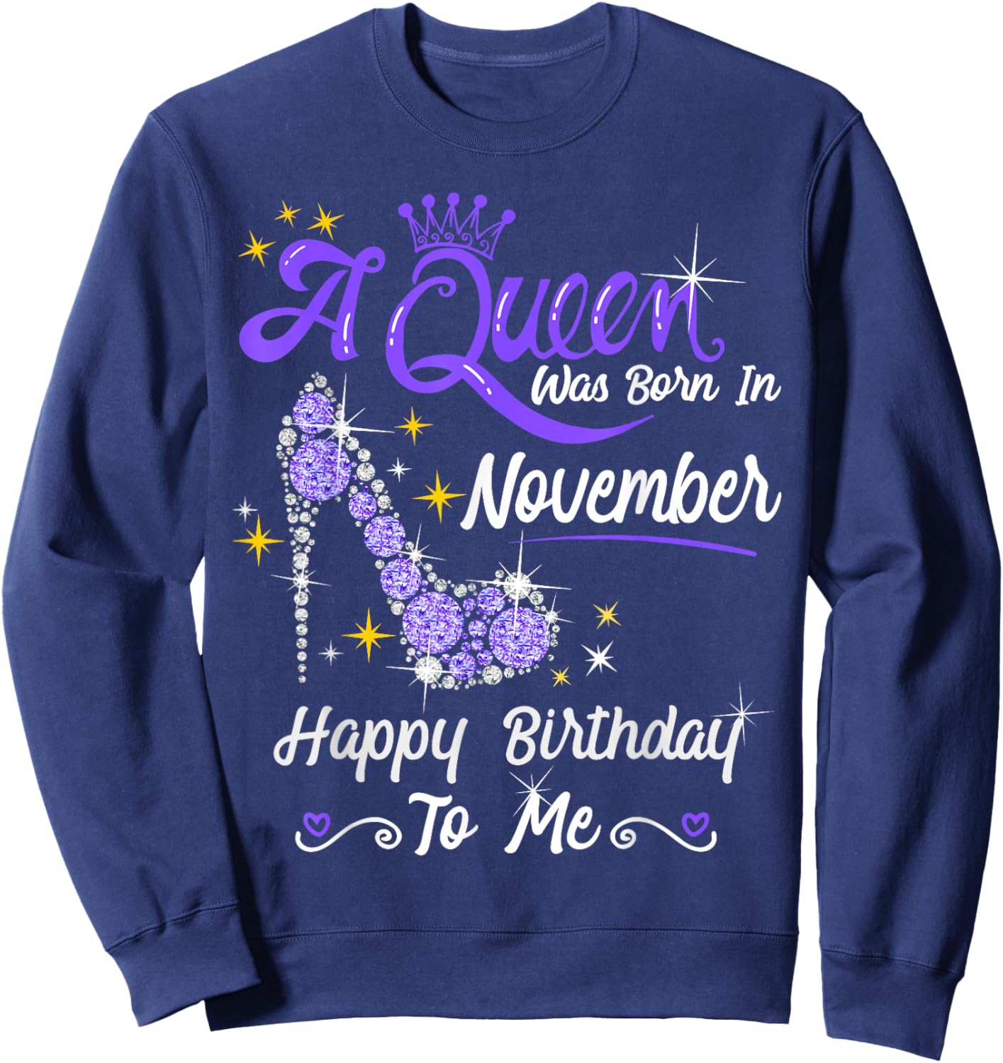 A Queen was Born in November Queen Birthday Shirt Sweatshirt - Sweatshirt | Navy