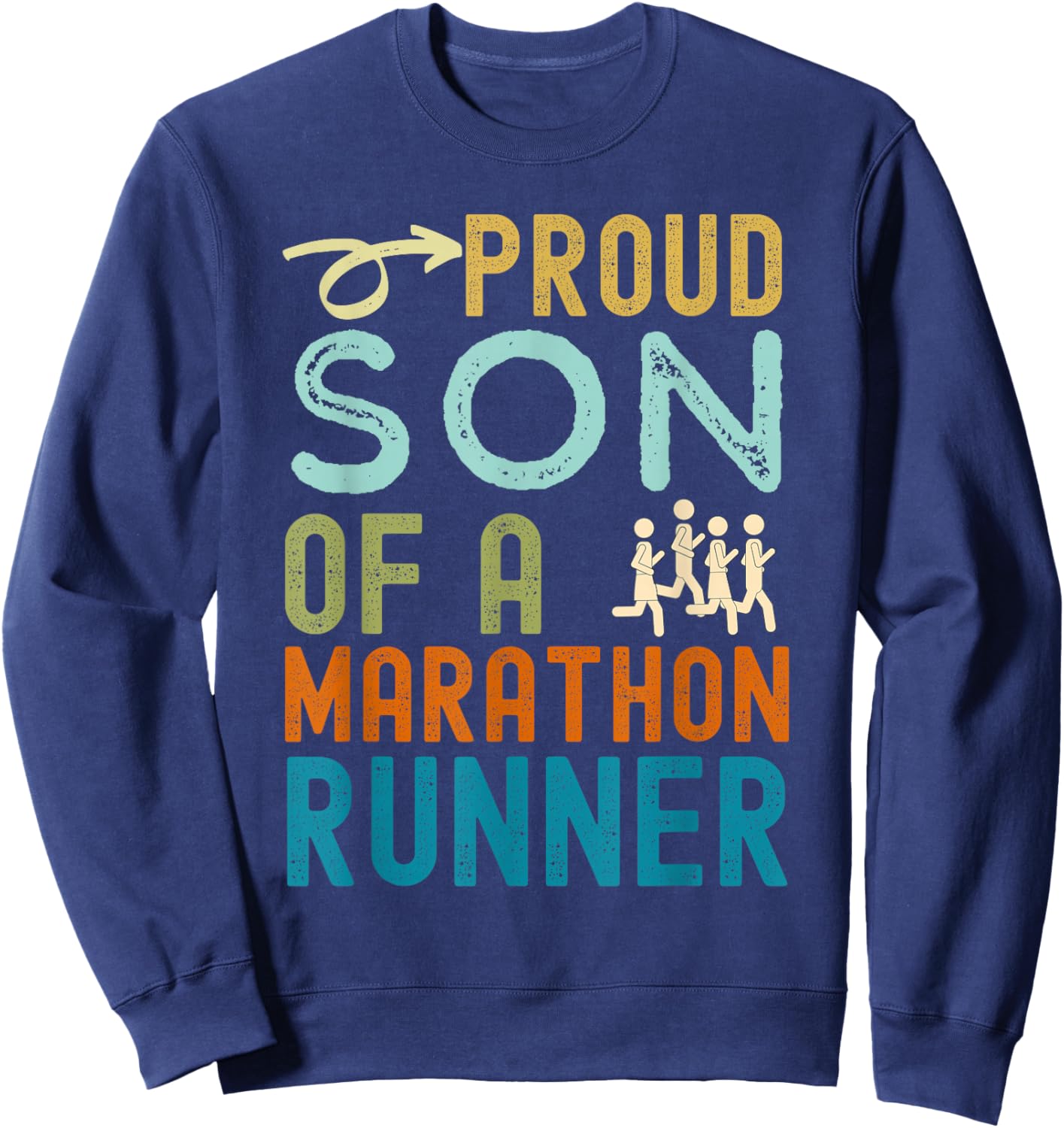 Proud son of a marathon runner retro vintage distressed Sweatshirt - Sweatshirt | Navy