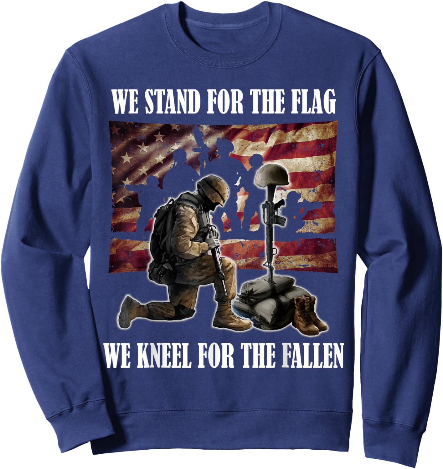 Stand For the Flag We Kneel For The Fallen Military Sweatshirt - Sweatshirt | Navy