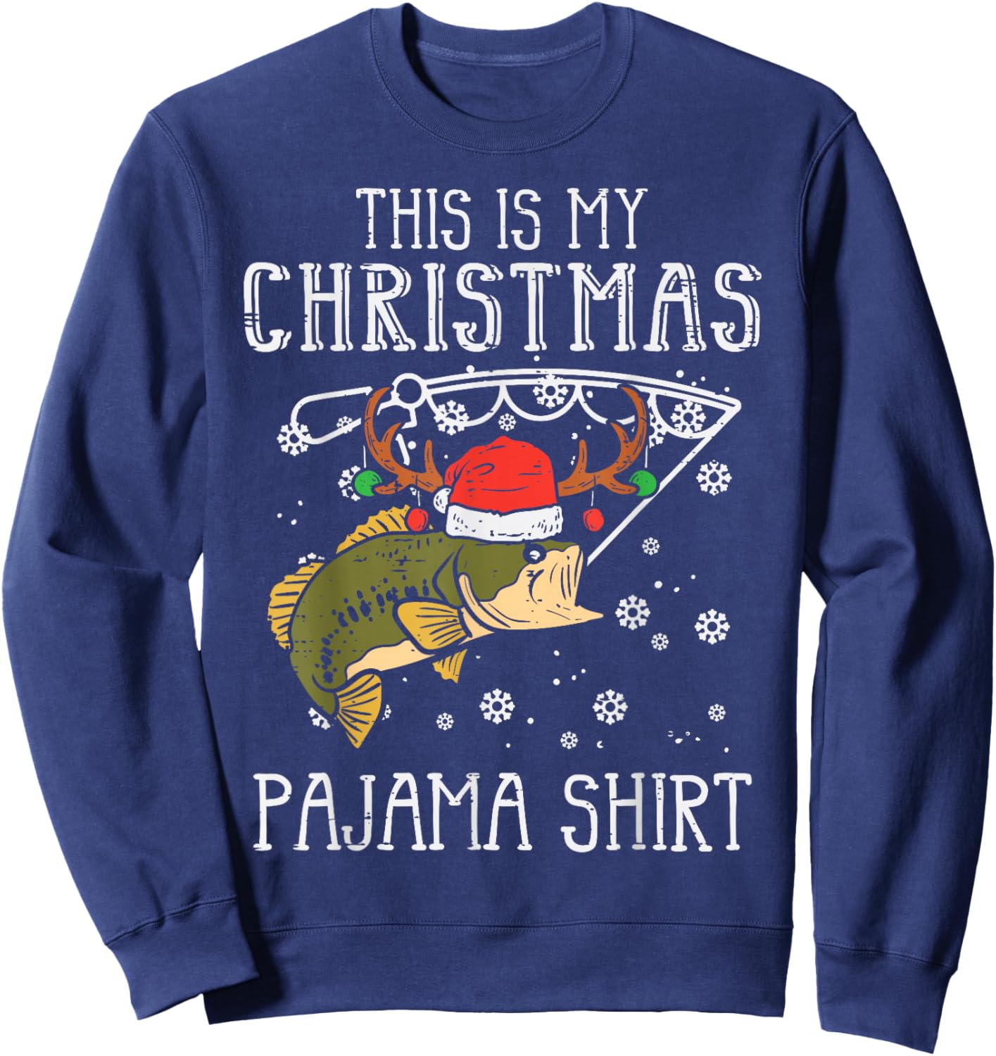 This Is My Christmas Pajama Shirt Fishing Xmas Dad Men Sweatshirt - Sweatshirt | Navy