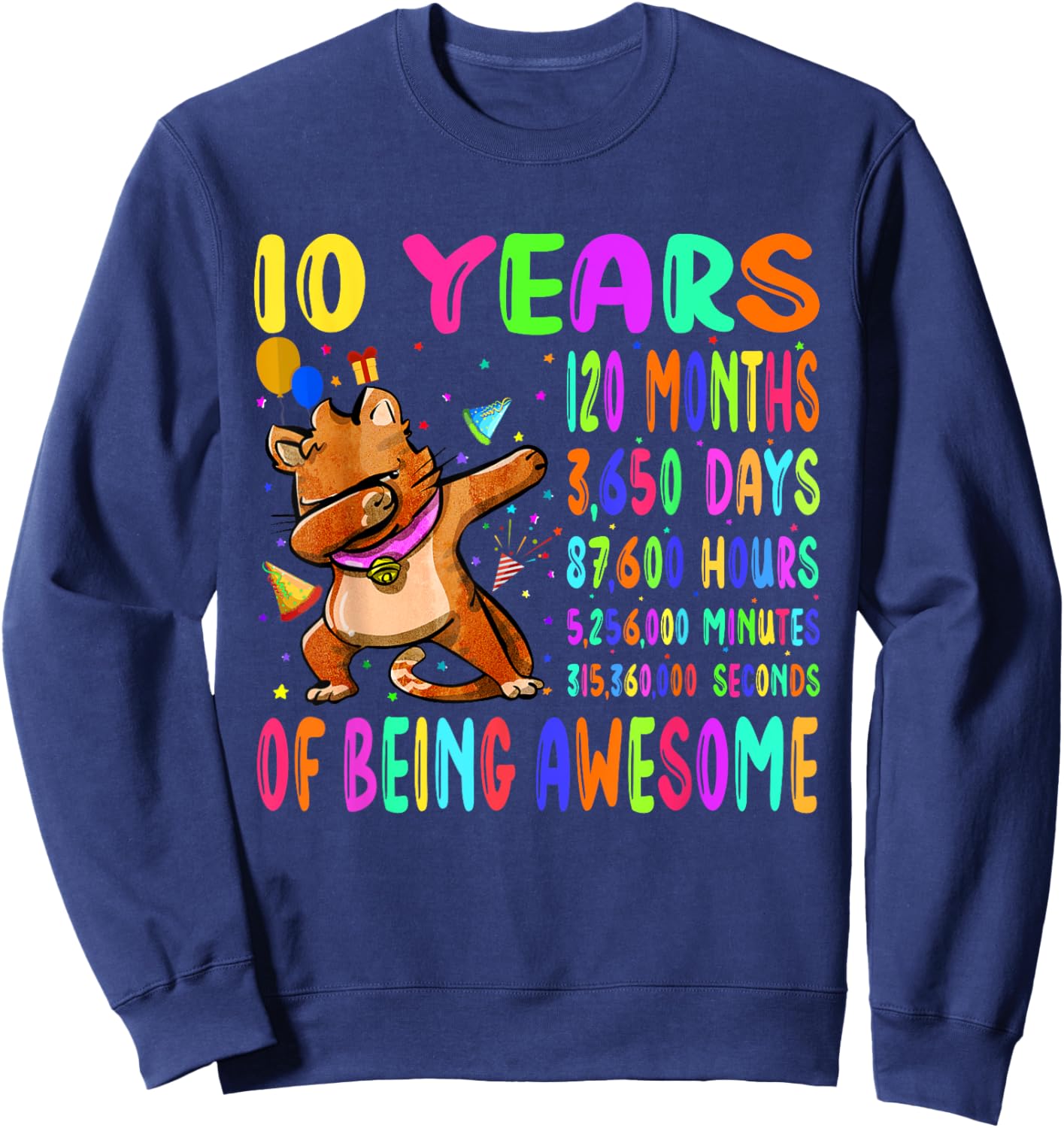 Dabbing Cat 10 Years 120 Months Boy Girl 10th Birthday Party Sweatshirt - Sweatshirt | Navy