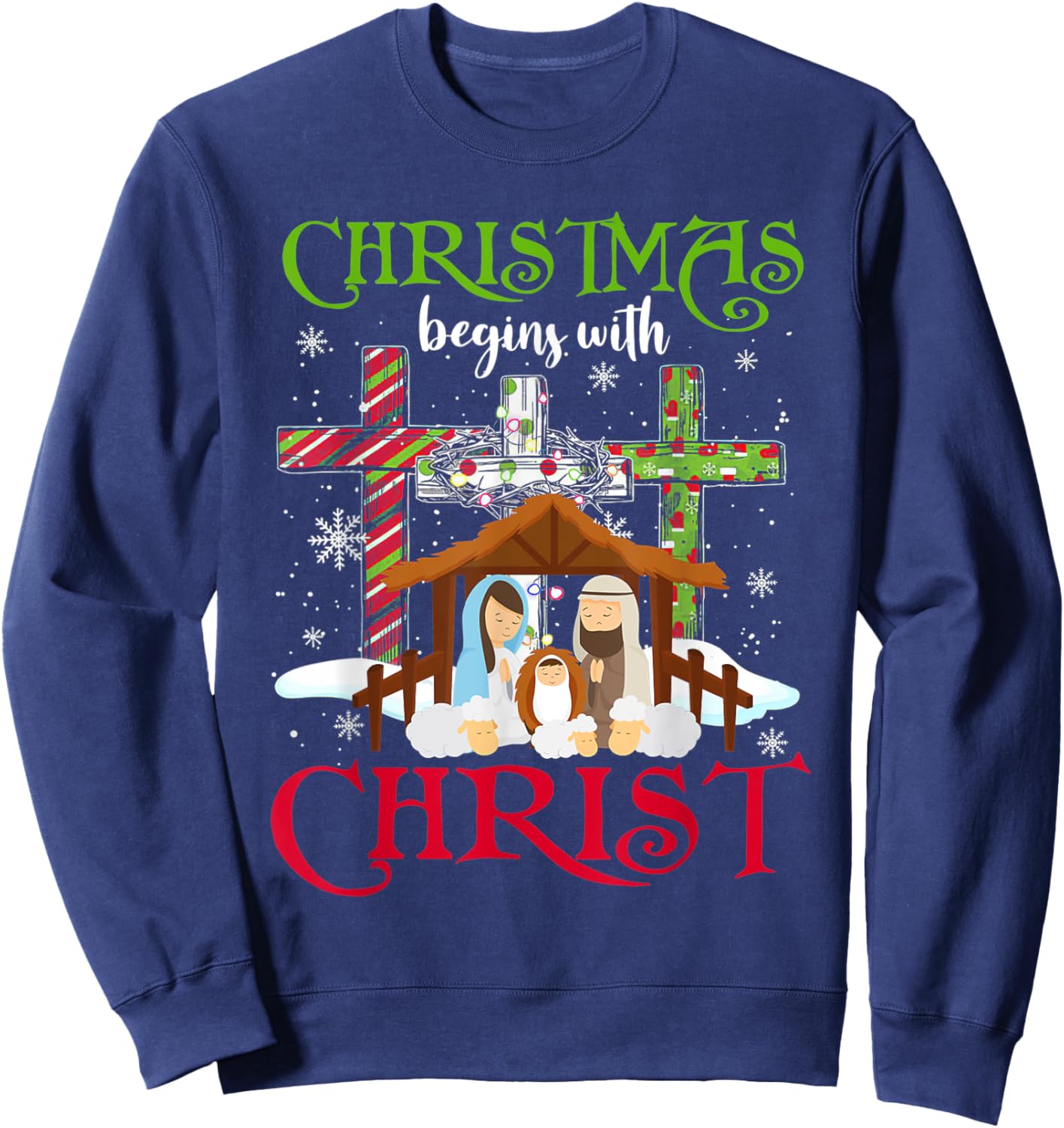 Christmas Begins With Christ Snowman Christian Cross Xmas Sweatshirt - Sweatshirt | Navy