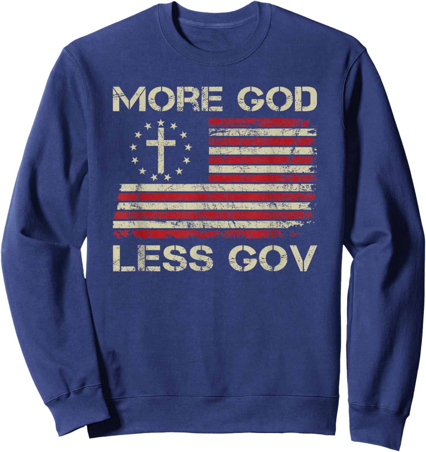 More God Less Gov - Patriotic Christian USA Anti Government Sweatshirt - Sweatshirt | Navy