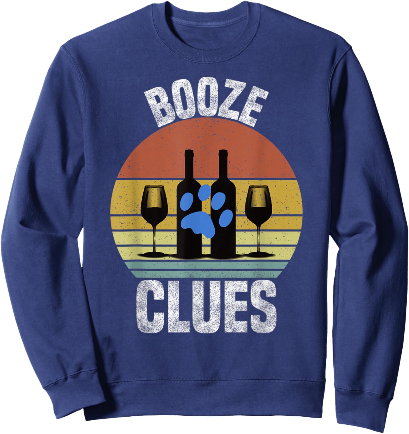 Booze Clues Funny Drinking Vintage Adult Humor Sweatshirt - Sweatshirt | Navy