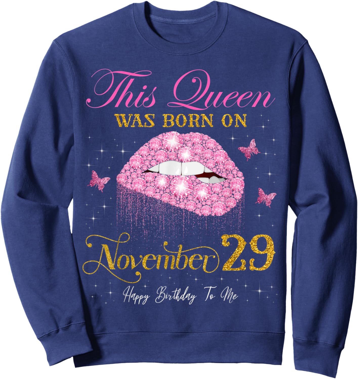 This Queen Was Born on November 29, 29th November Birthday Sweatshirt - Sweatshirt | Navy