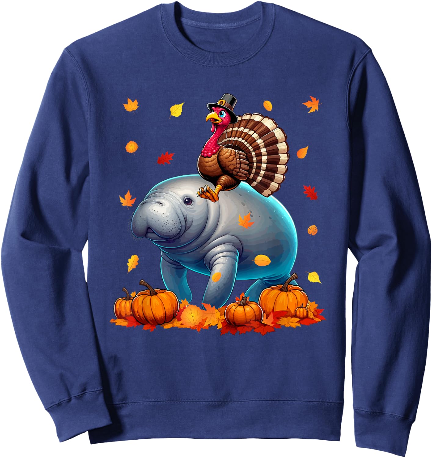 Turkey Riding Manatee Thanksgiving Fall Leaves Pumpkins Sweatshirt - Sweatshirt | Navy