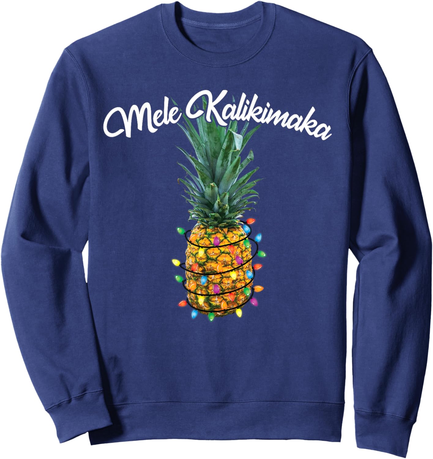 Mele Kalikimaka Shirt Hawaiian Funny Christmas Pineapple Sweatshirt - Sweatshirt | Navy