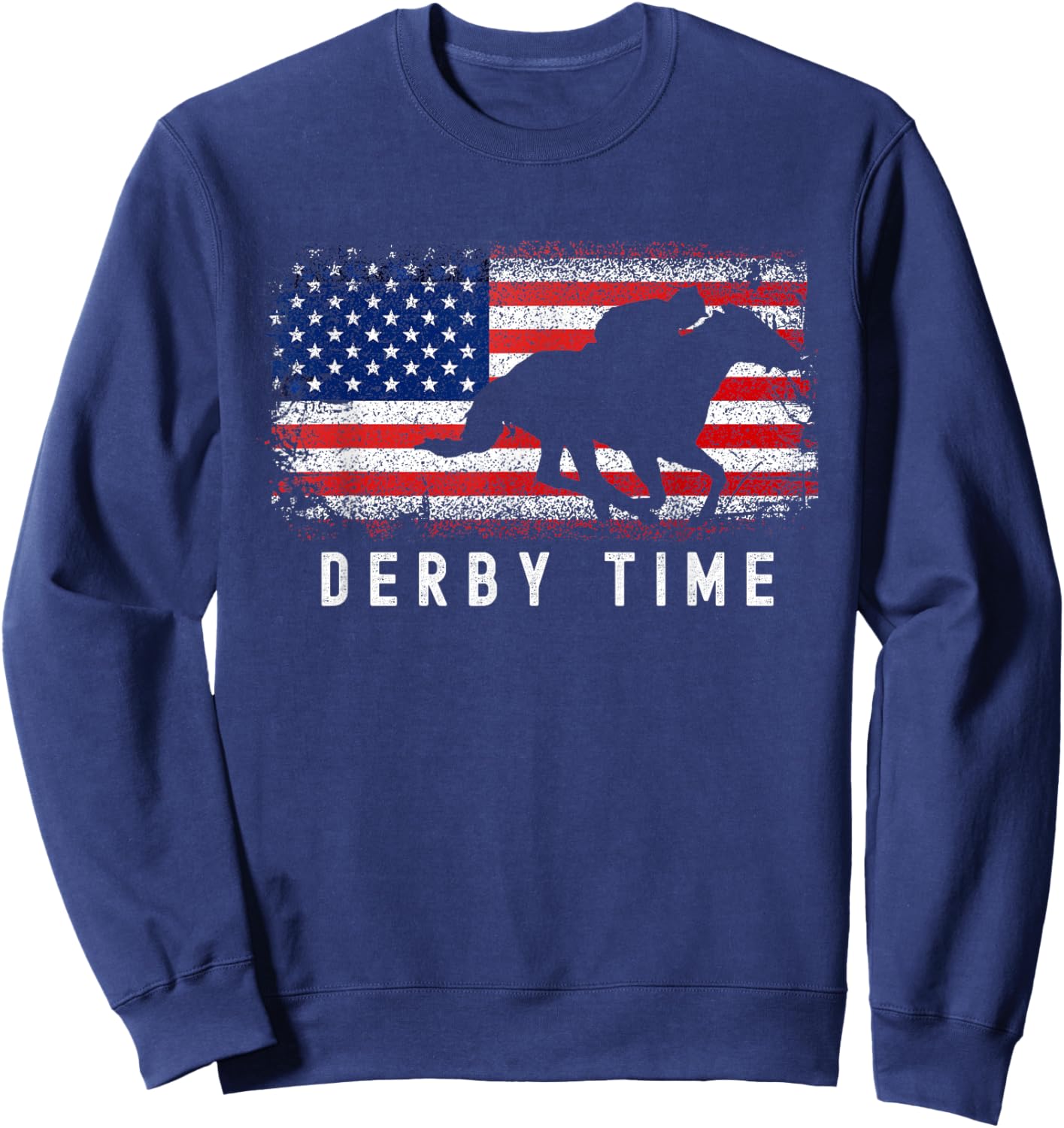 Horse Funny Horses Derby Time Horse Racing Sweatshirt - Sweatshirt | Navy