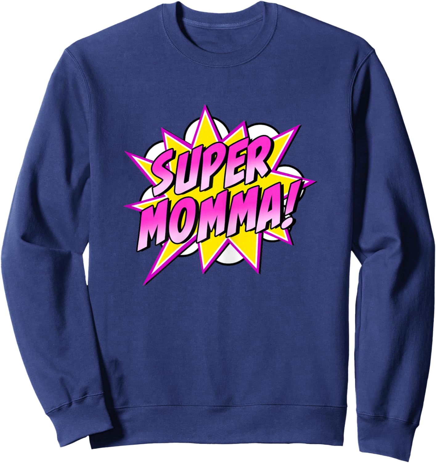 Super Momma Comic Book Superhero Mother's Day Sweatshirt - Sweatshirt | Navy