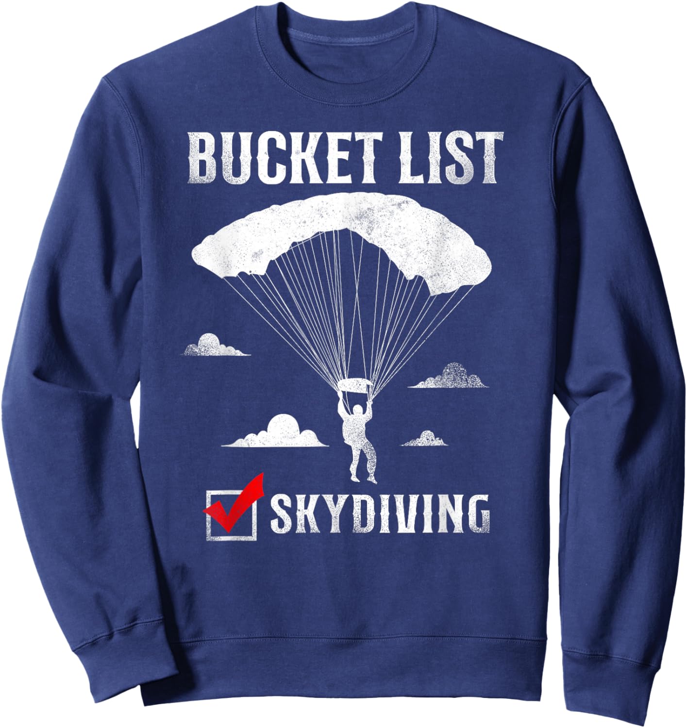 Bucket List Skydiving Vintage Sweatshirt - Sweatshirt | Navy