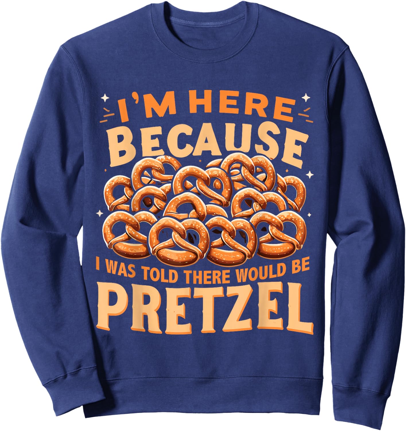 Funny Pretzel Lover Pretzel Day Sweatshirt - Sweatshirt | Navy