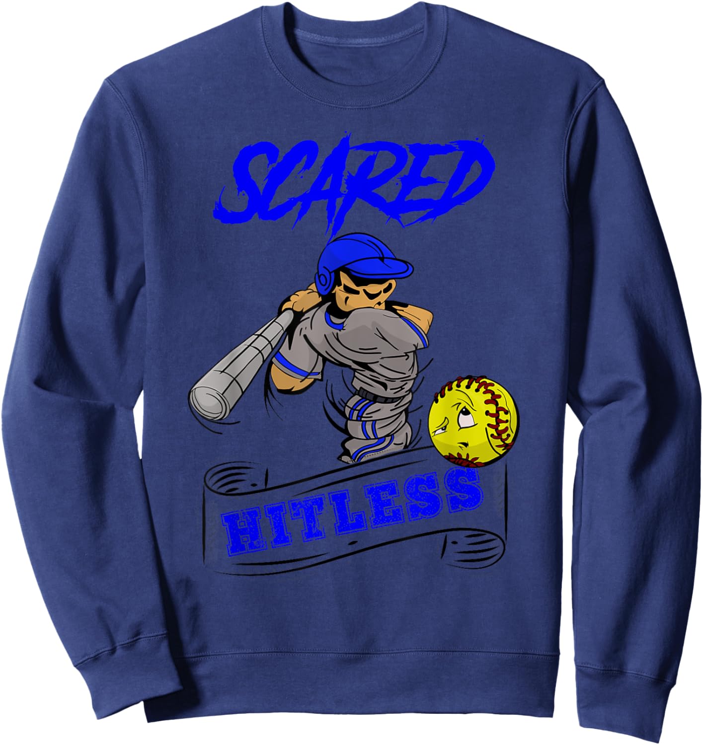 Scared Hitless Slow Pitch Co Ed Softball Design Sweatshirt - Sweatshirt | Navy