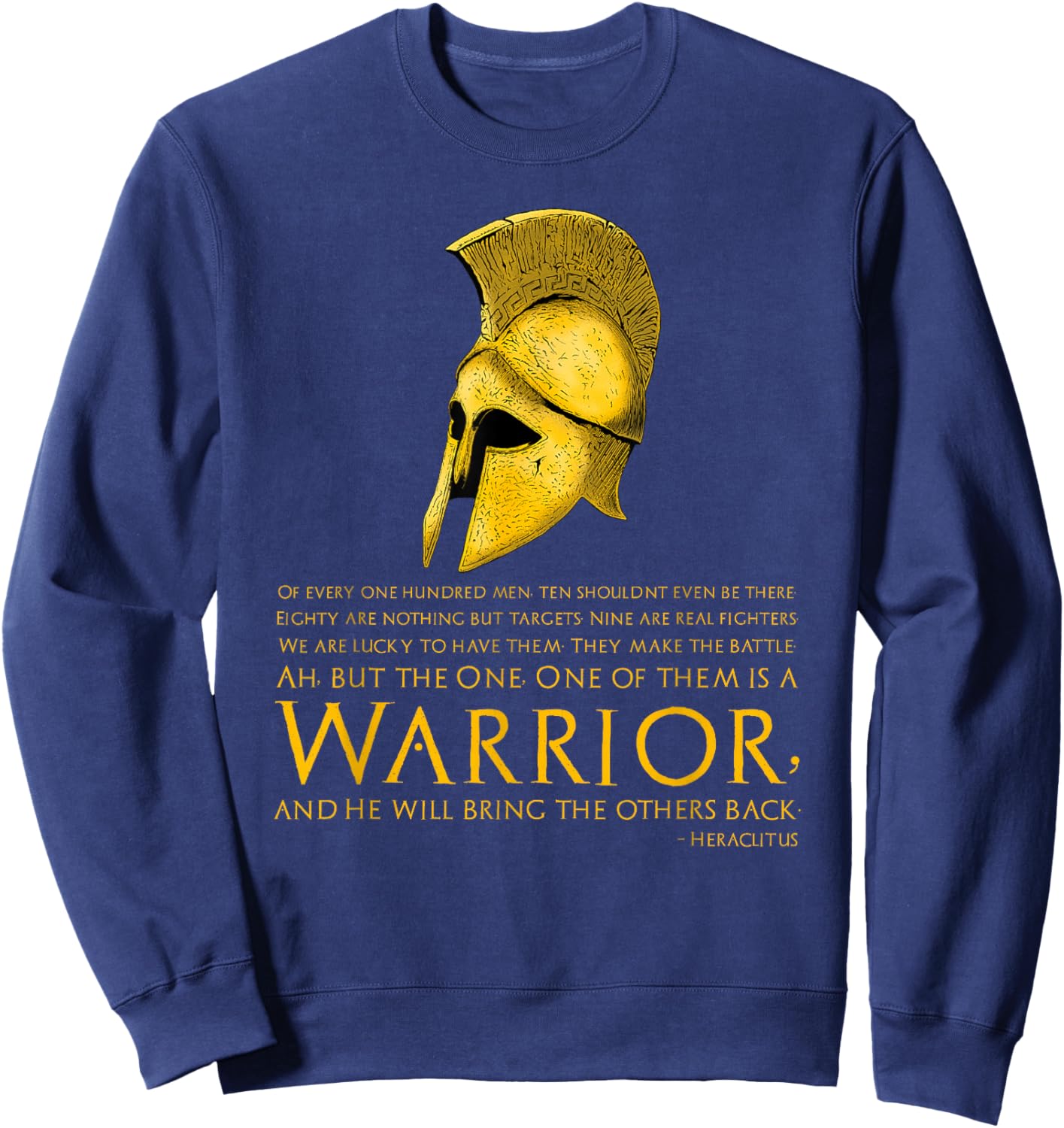 Classical Greek Philosophy - Military Quote - Heraclitus Sweatshirt - Sweatshirt | Navy