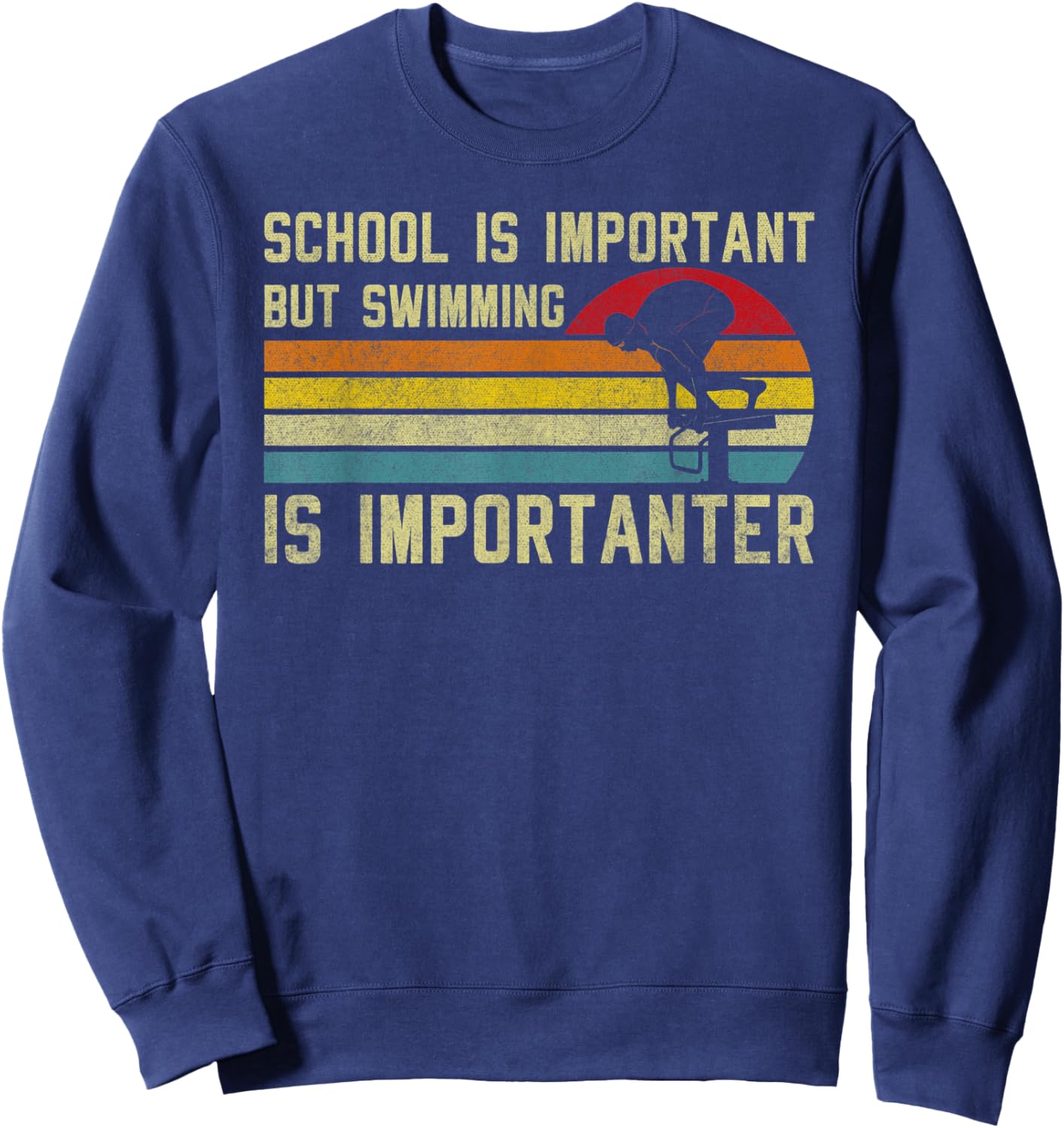 Swimmer School Is Important but Swimming Is Importanter Sweatshirt - Sweatshirt | Navy
