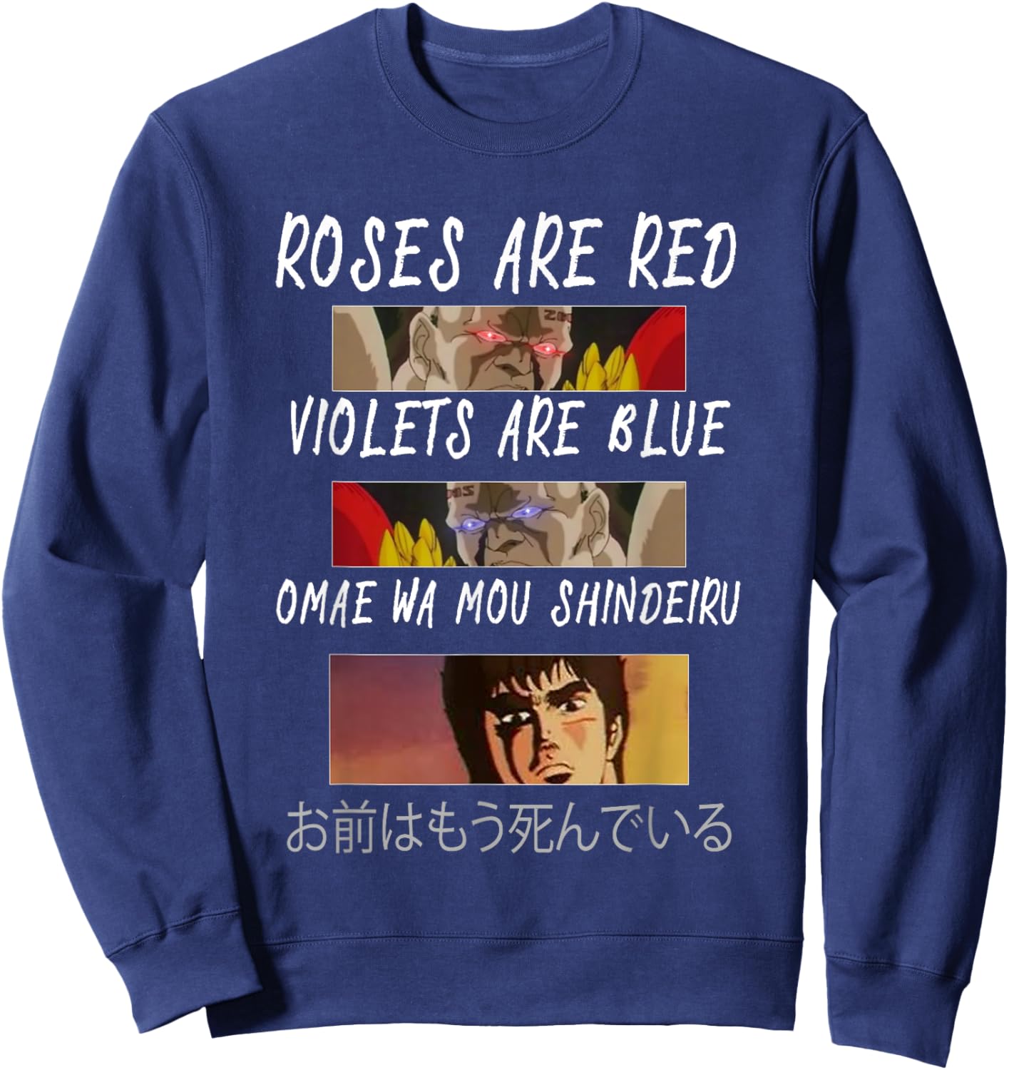 Omae Wa Mou Shindeiru - Anime and Manga Meme in Japanese Sweatshirt - Sweatshirt | Navy