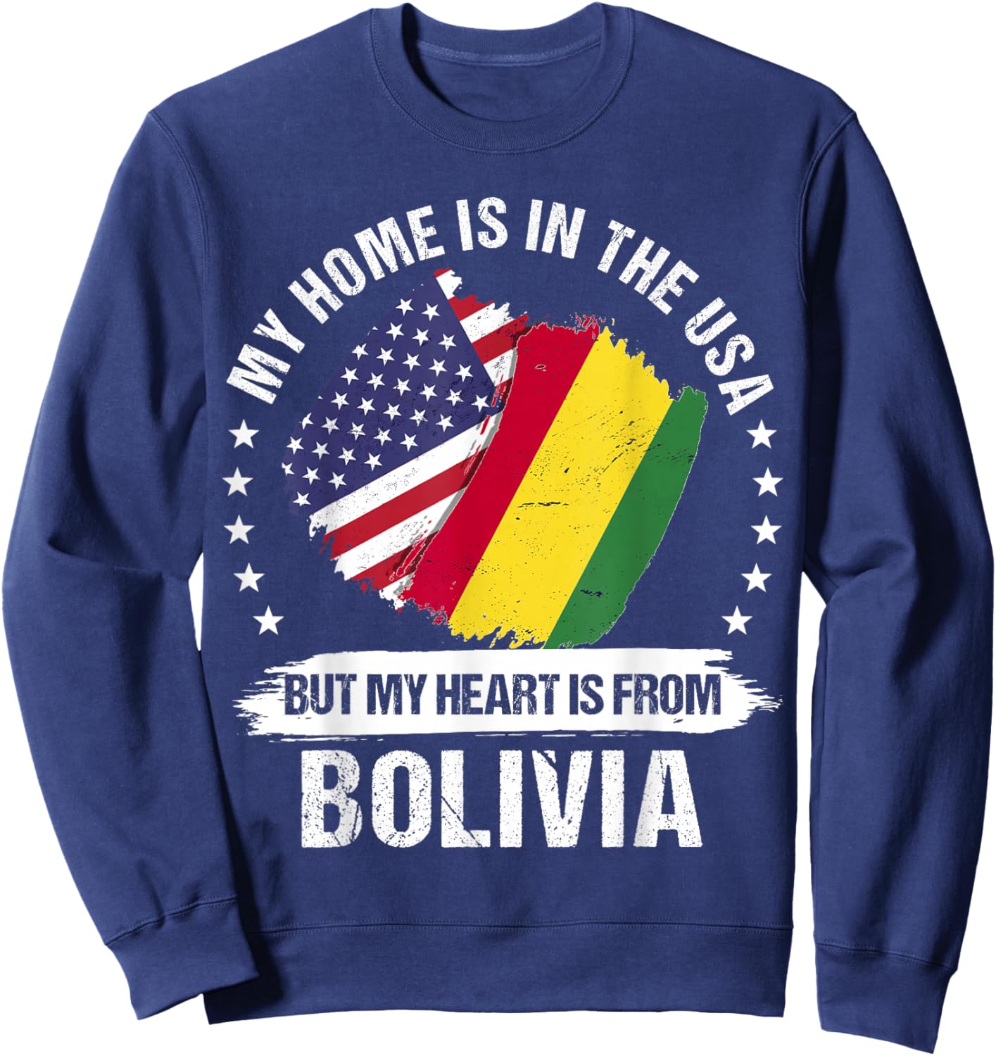 American Patriot Bolivia Flag American Bolivian Roots Sweatshirt - Sweatshirt | Navy
