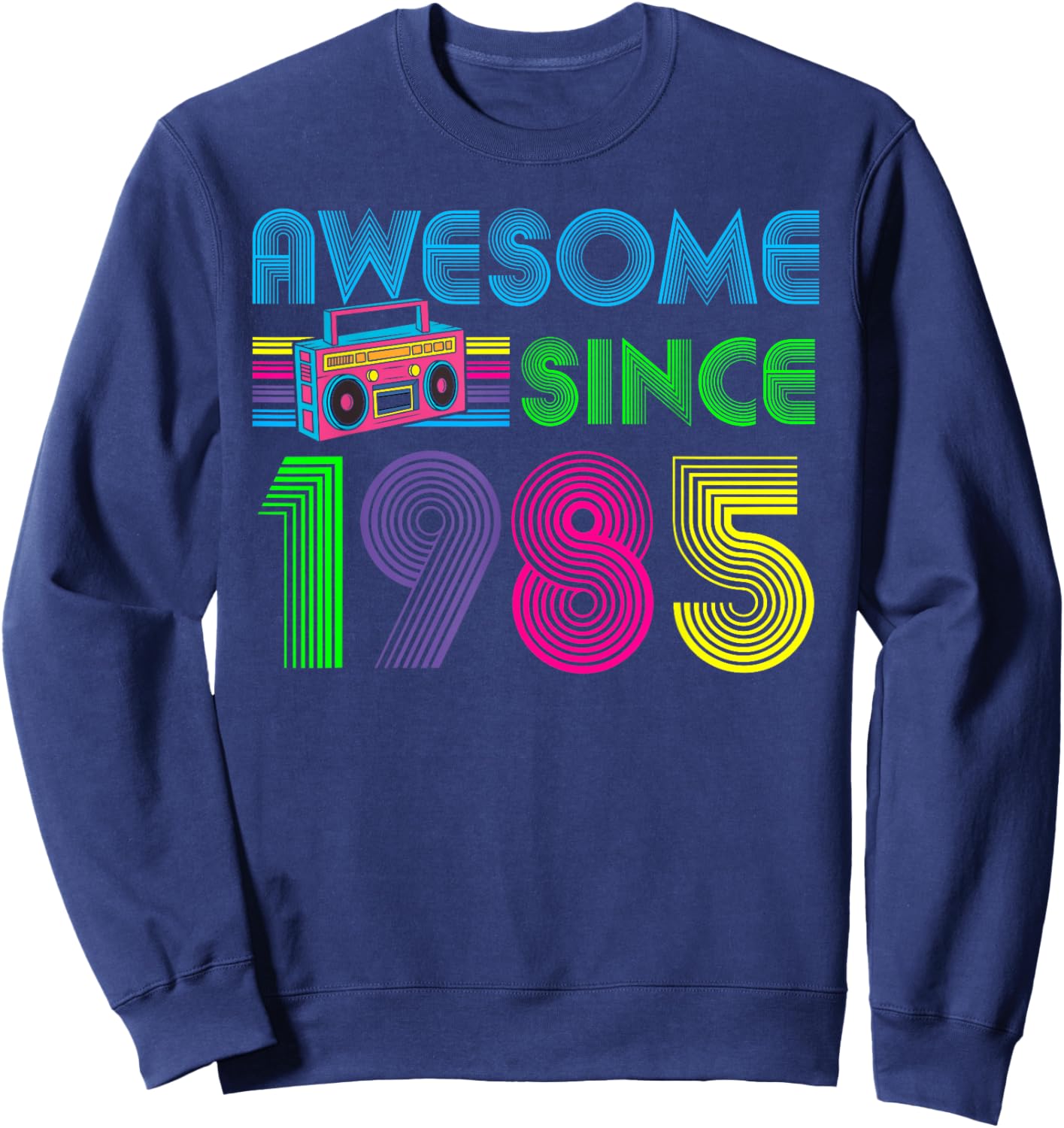 Retro Vintage 80s Awesome Since 1985 36th Birthday Sweatshirt - Sweatshirt | Navy