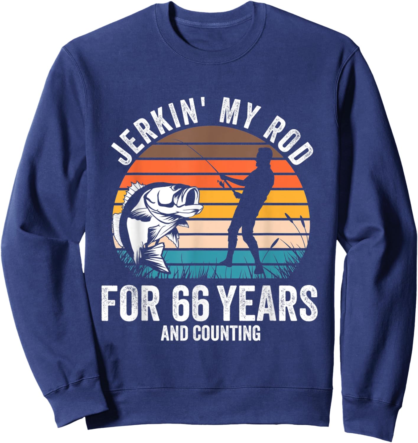 66th Birthday Gift Fisherman Men Funny Fishing 66 Bday Sweatshirt - Sweatshirt | Navy