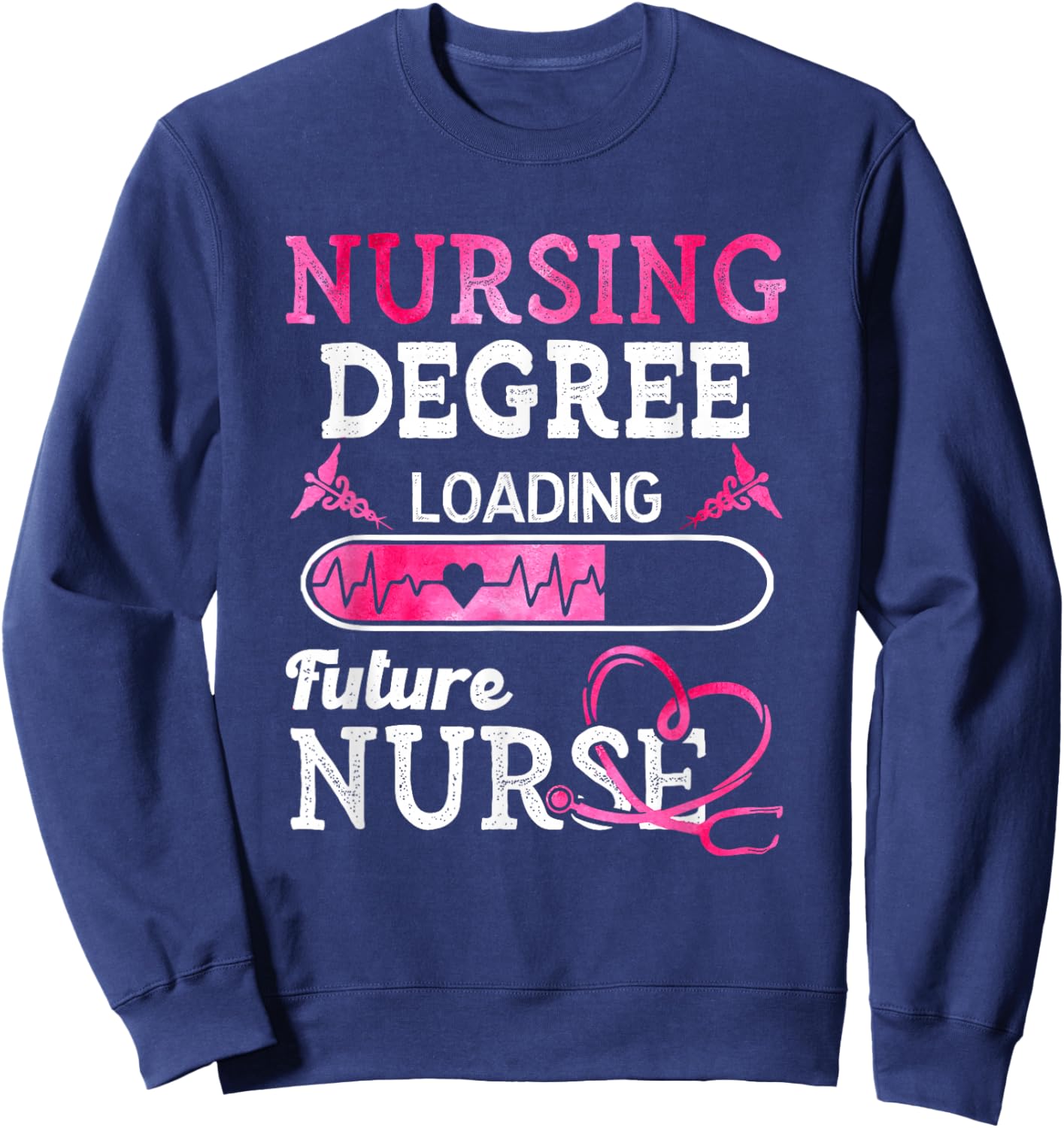 Nursing Degree Loading Future Nurse Profession Sweatshirt - Sweatshirt | Navy
