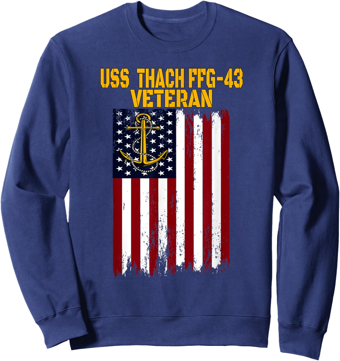 USS Thach FFG-43 Frigate Veterans Day Father's Day Sweatshirt - Sweatshirt | Navy