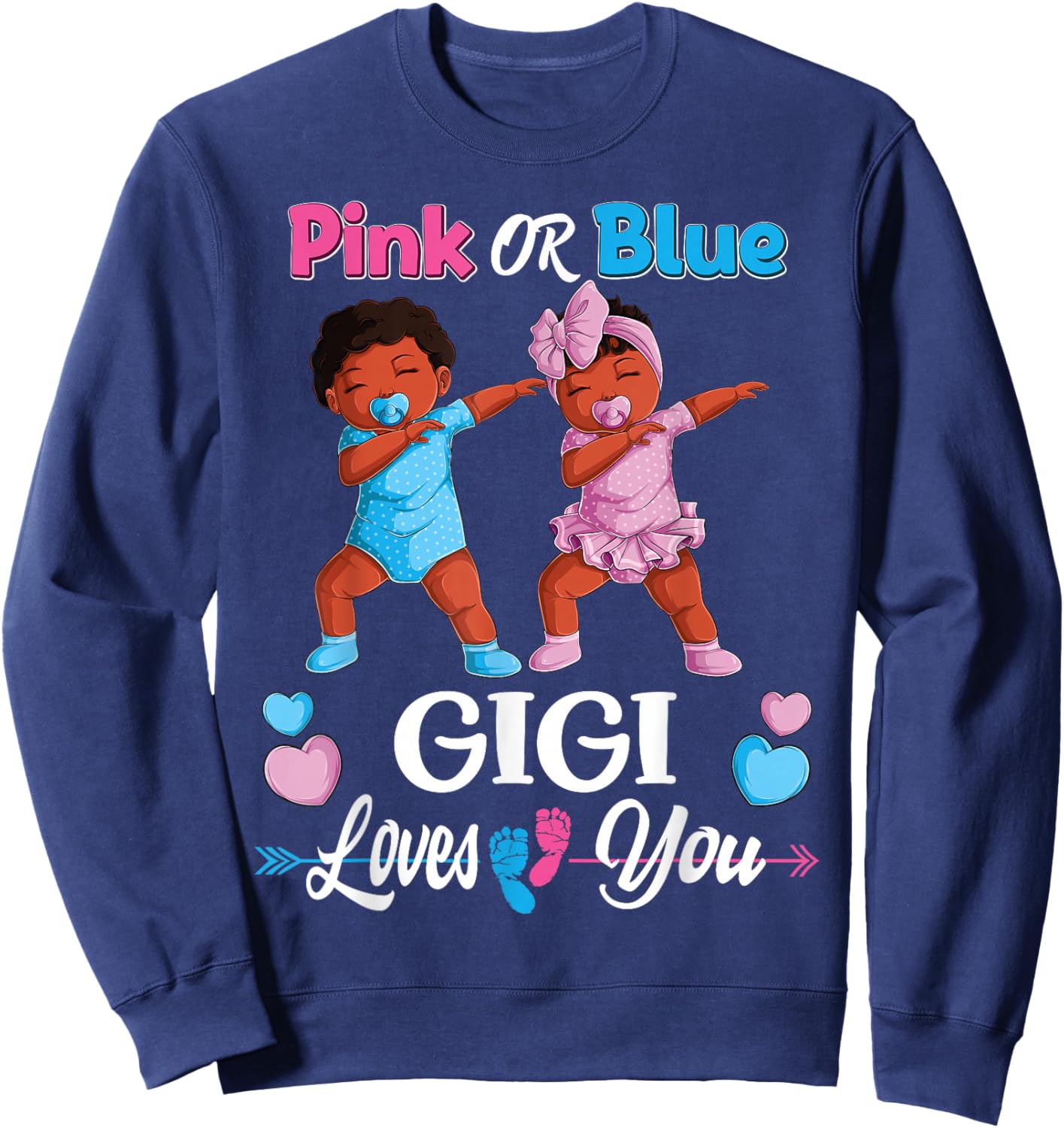 Pink Or Blue Gigi Loves You Black Baby Gender Reveal Party Sweatshirt - Sweatshirt | Navy