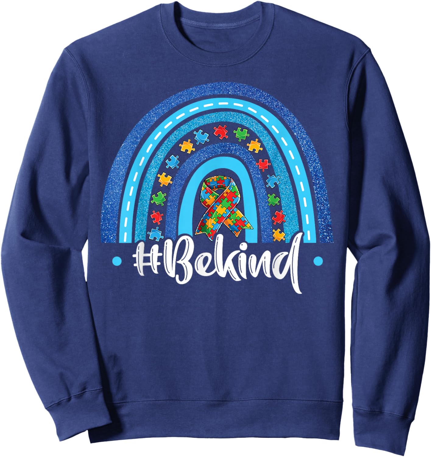 Be Kind Autism Awareness Acceptance Puzzle Rainbow Kindness Sweatshirt - Sweatshirt | Navy