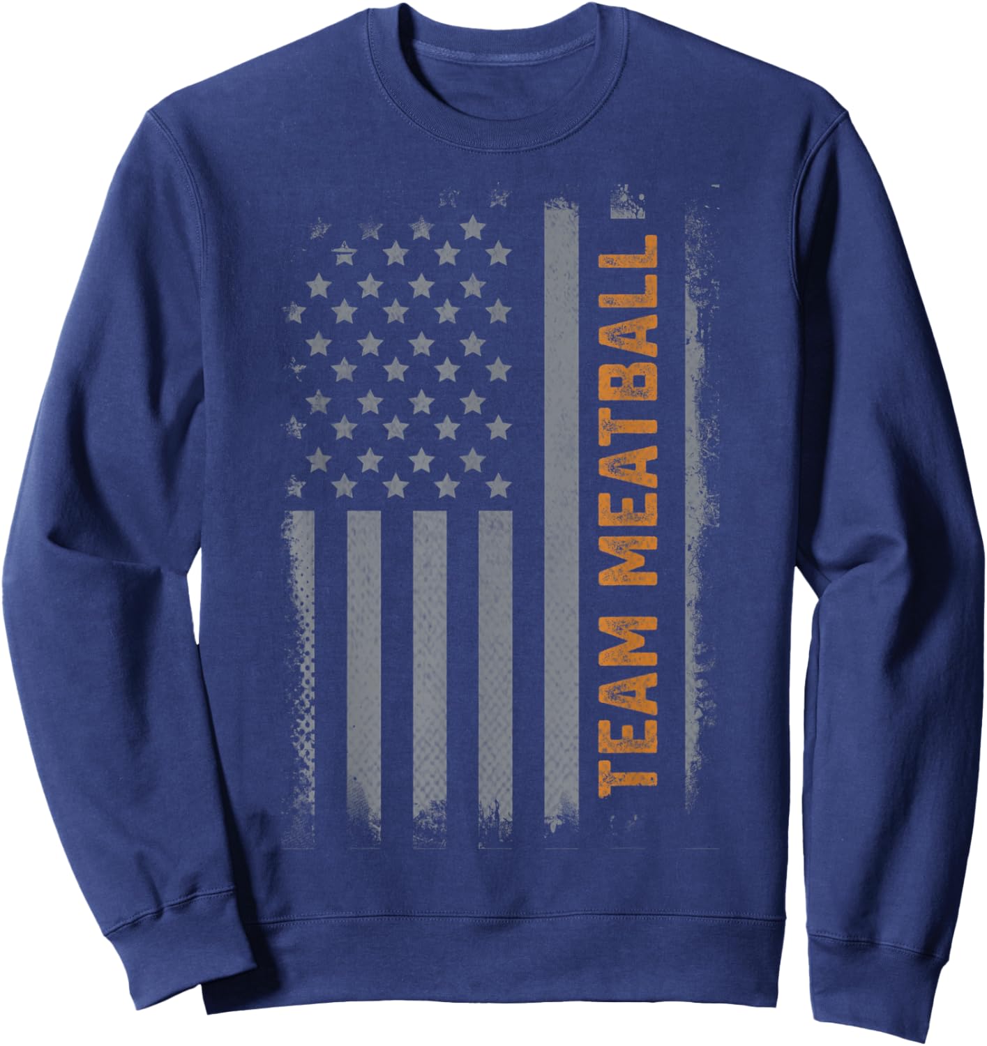 Team Meatball Funny Meatball Maker Thanksgiving US Flag Sweatshirt - Sweatshirt | Navy