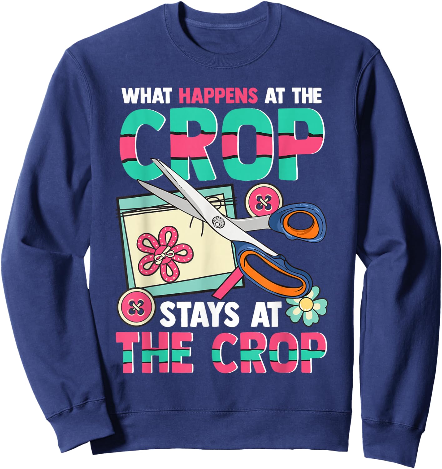 Scrapbook Crop Retreat Hand Crafting Scrapbooking Hobby Small Sweatshirt - Sweatshirt | Navy