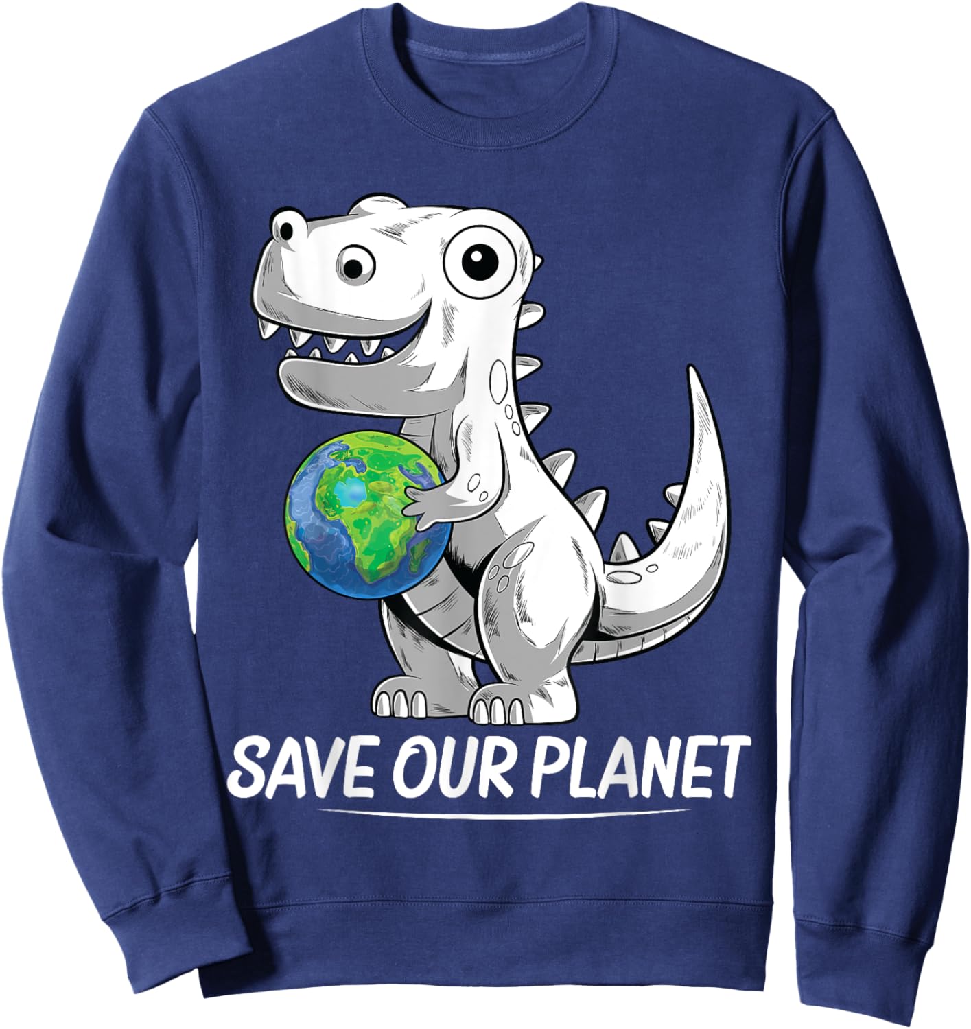 Save our Planet Earth Day 2021 Trex Environment kidsToddler Sweatshirt - Sweatshirt | Navy