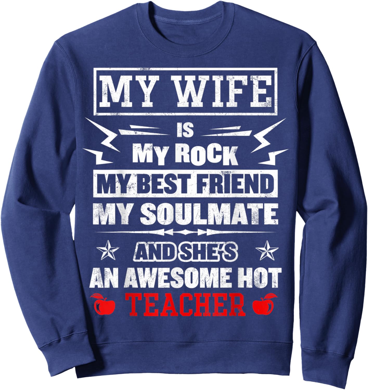 My Wife Is My Best Friend Awesome Hot Teacher Funny Husband Sweatshirt - Sweatshirt | Navy