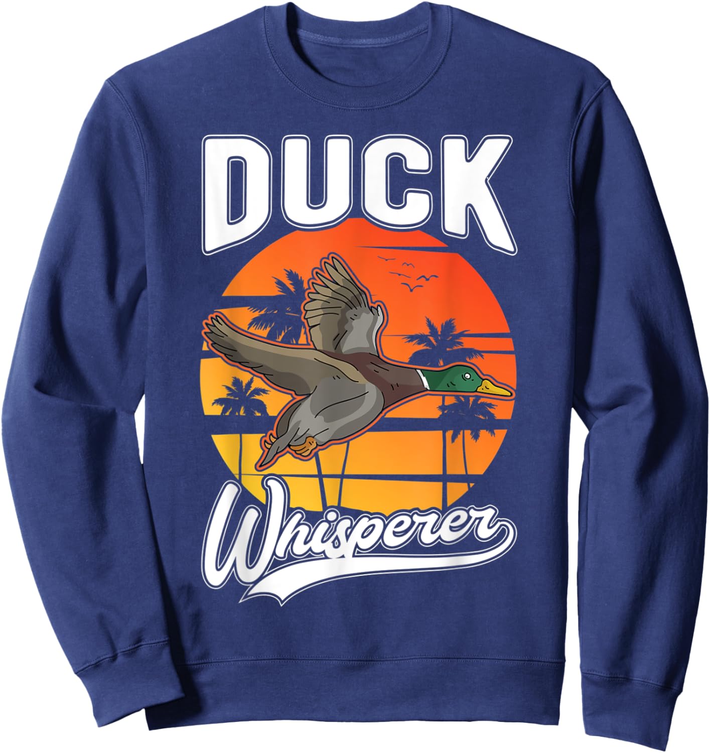 Duck Whisperer Sweatshirt - Sweatshirt | Navy