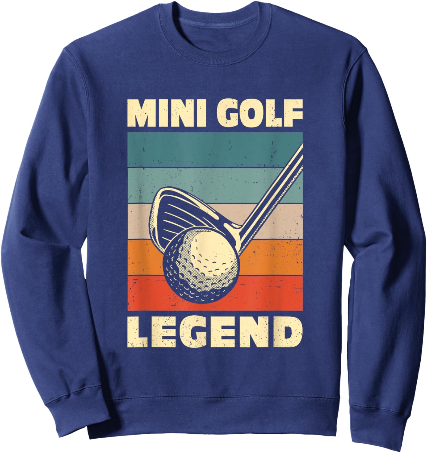 Mini Golf Legend Golf Course Golf Player Golfer Putter Par Sweatshirt - Sweatshirt | Navy