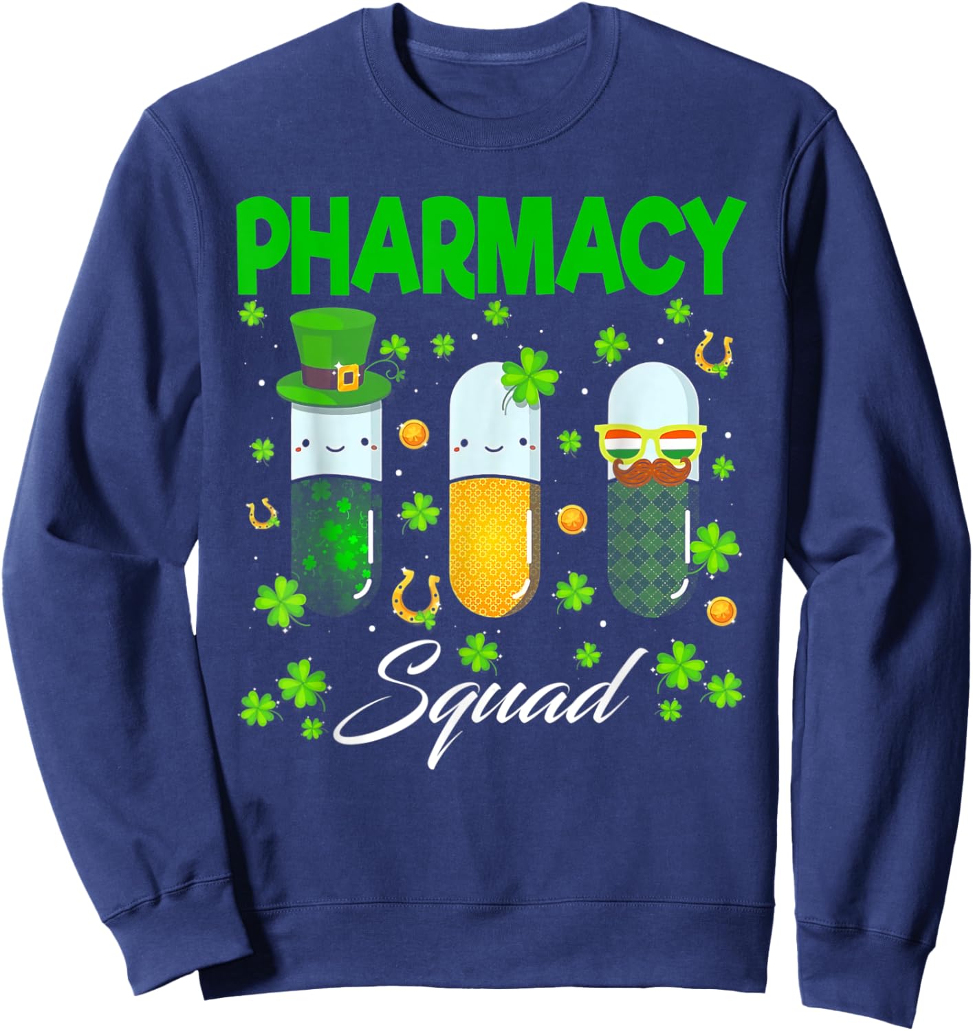Pharmacy Squad Leprechaun St. Patrick's Day Sweatshirt - Sweatshirt | Navy