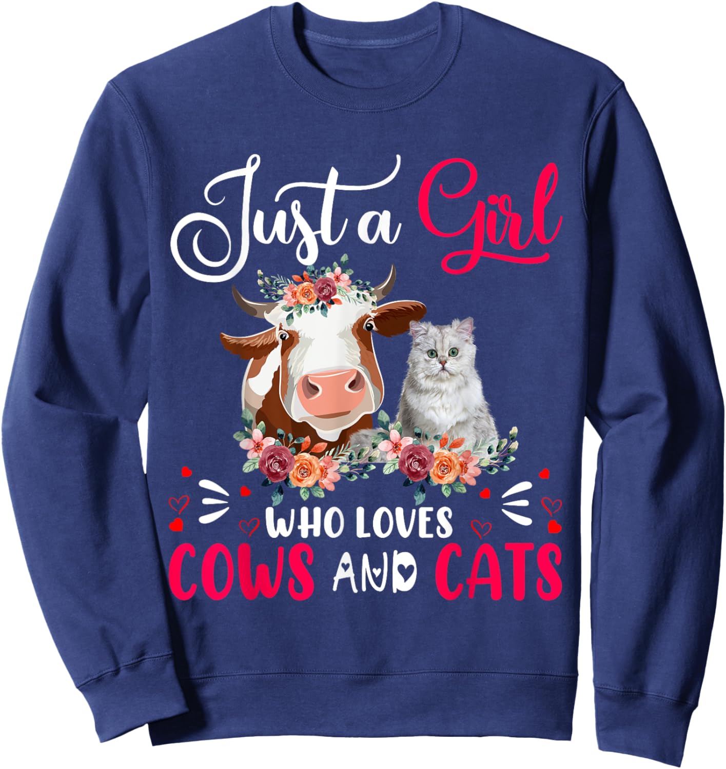 Just a Girl Who Loves Cows and Cats Farmer Farm Floral Sweatshirt - Sweatshirt | Navy