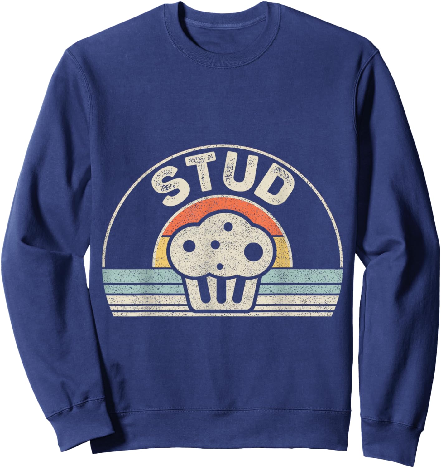 Catch Some Rays Vintage Retro Stud Muffin Sweatshirt - Sweatshirt | Navy