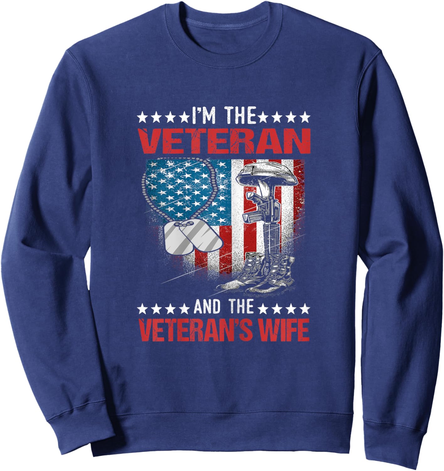 I'm The Veteran and The Veteran's Wife - Female Veterans Sweatshirt - Sweatshirt | Navy