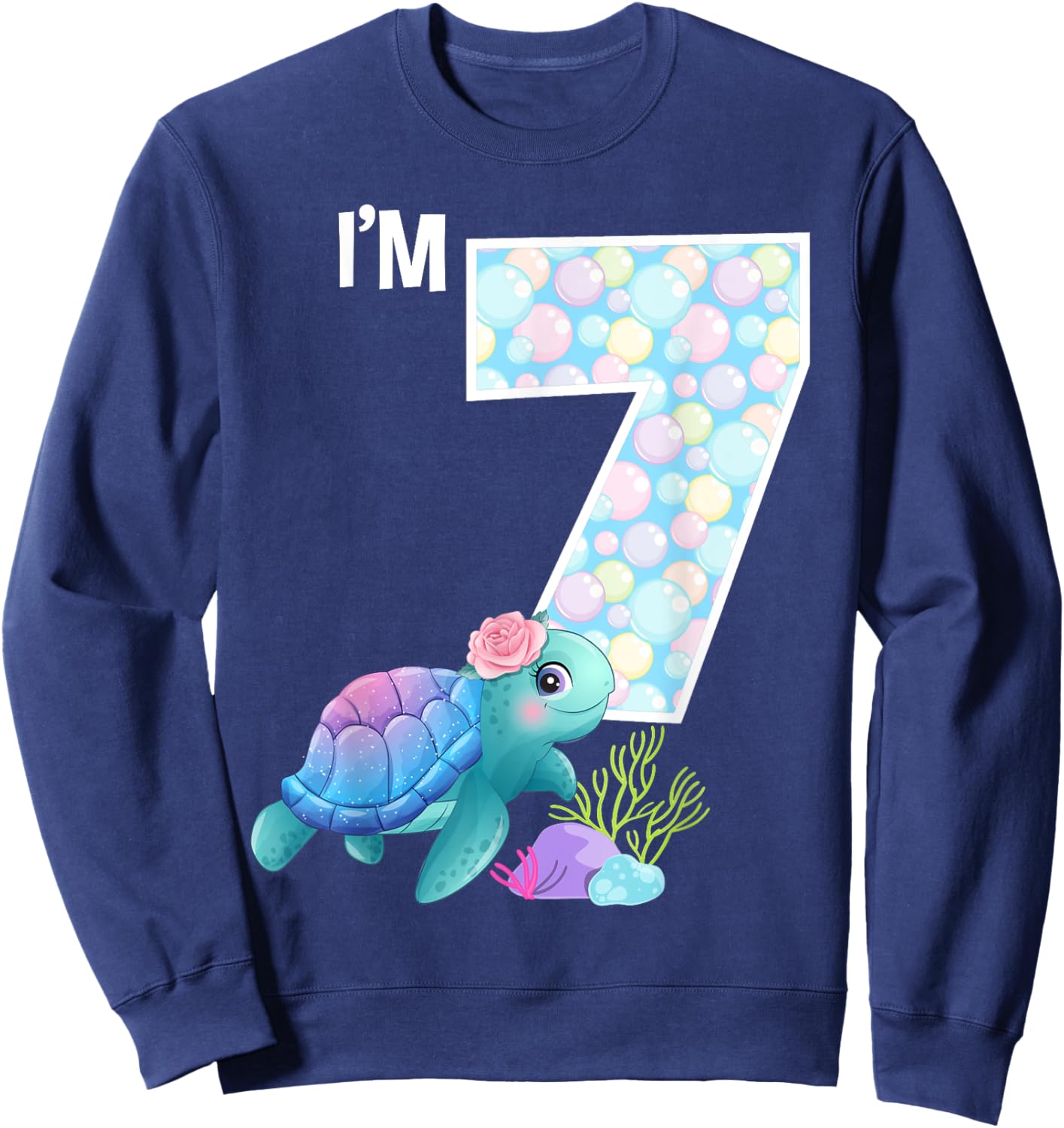 Sea Turtle Birthday I'm 7 Ocean Aquarium Theme 7th Birthday Sweatshirt - Sweatshirt | Navy
