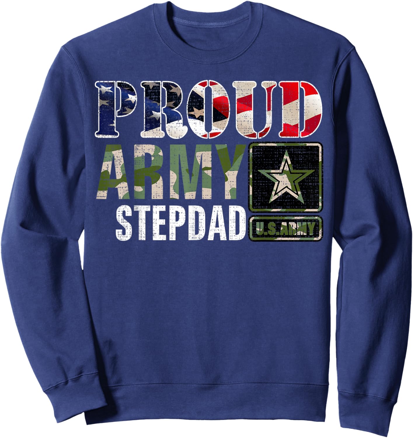Vintage Proud Army Stepdad Camo With American Flag Gift Sweatshirt - Sweatshirt | Navy