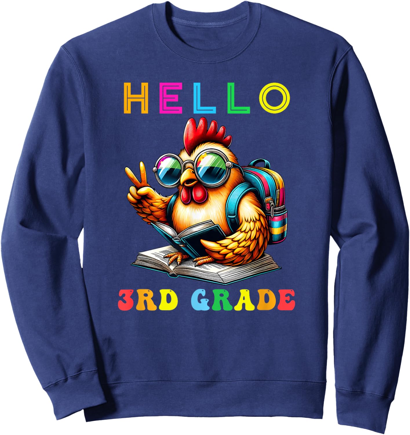 Hello Third Grade Chicken Lover Back to School Kids Teacher Sweatshirt - Sweatshirt | Navy