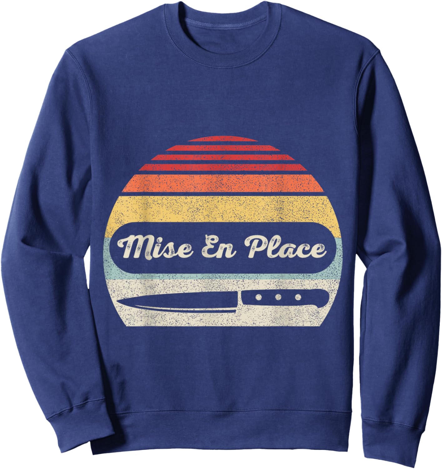 Retro Vintage Chef Shirt Mise en Place Sweatshirt - Sweatshirt | Navy