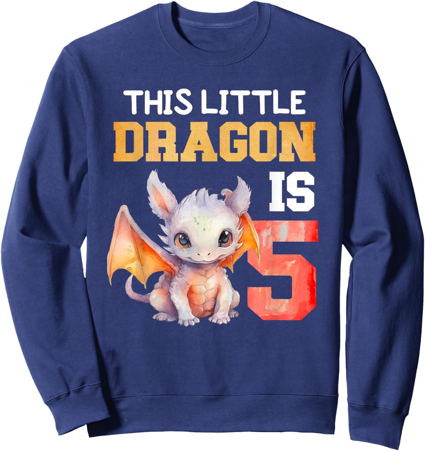 This Little Dragon is 5 Year Old Birthday Dragon 5th Girl Sweatshirt - Sweatshirt | Navy