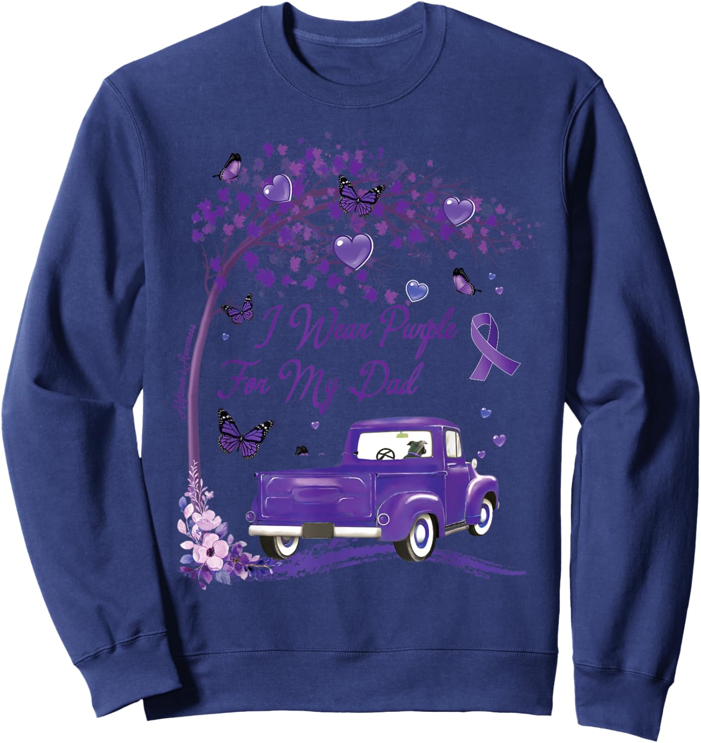 I wear Purple for My Dad Alzheimer's Awareness Truck Sweatshirt - Sweatshirt | Navy