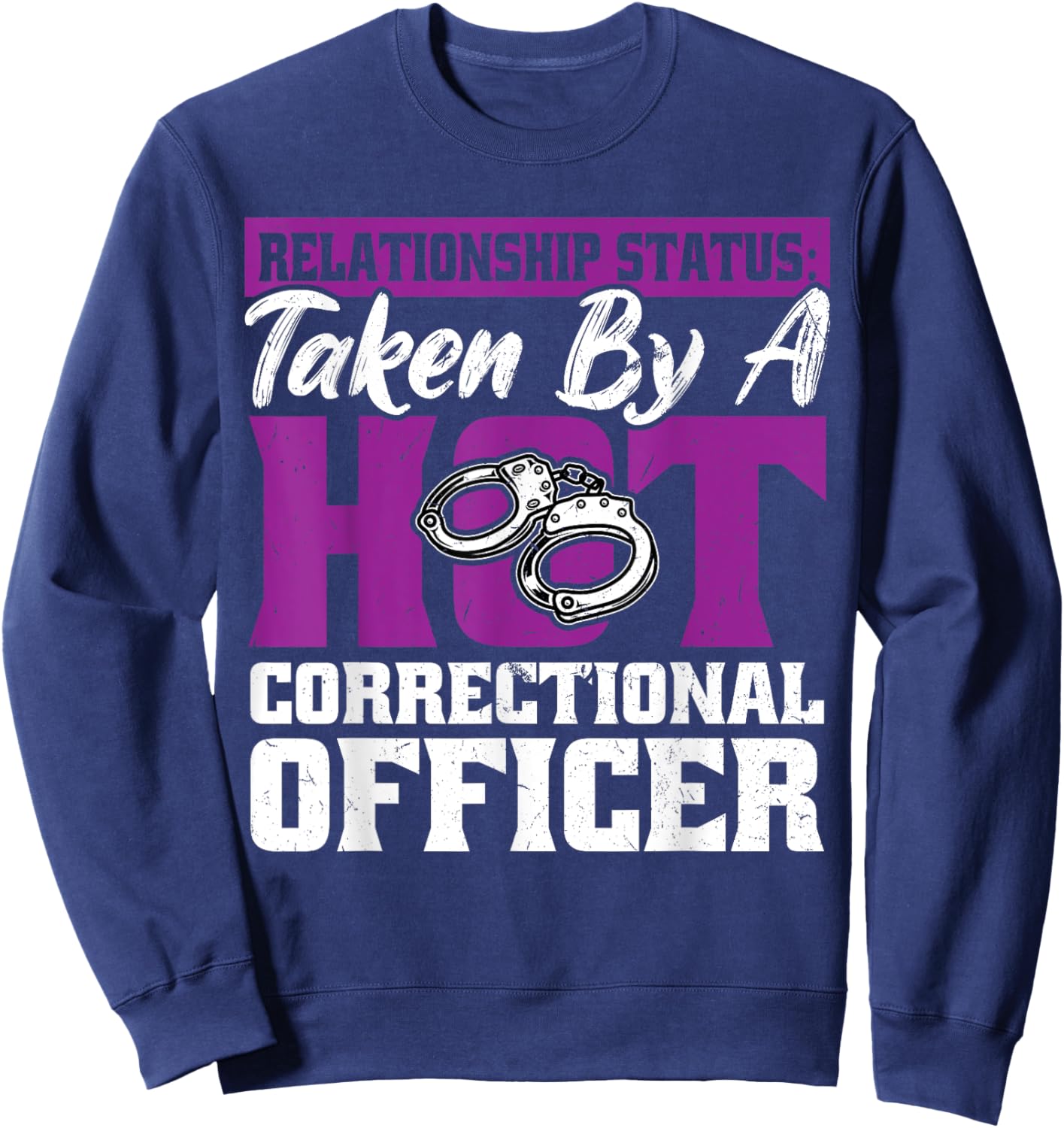 Wife or Girlfriend Of A Corrections Officer Sweatshirt - Sweatshirt | Navy