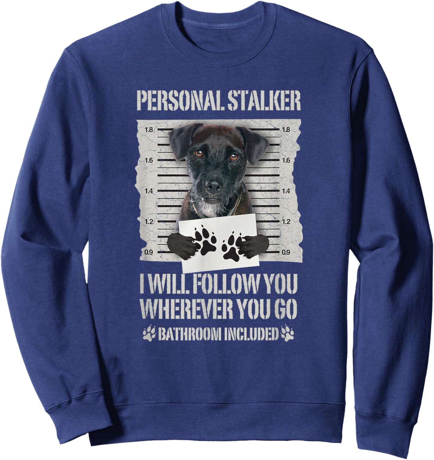 Personal Stalker Patterdale Terrier Sweatshirt - Sweatshirt | Navy