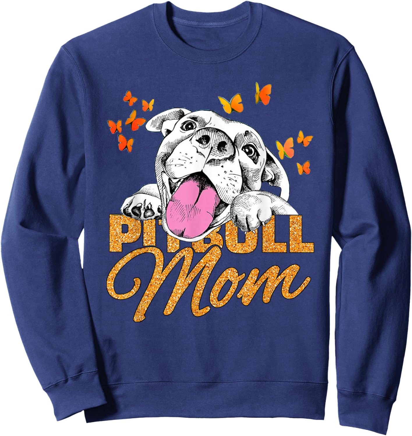 Pitbull Mom Dog Lover Butterfly Cute Blink Gift Women Sweatshirt - Sweatshirt | Navy